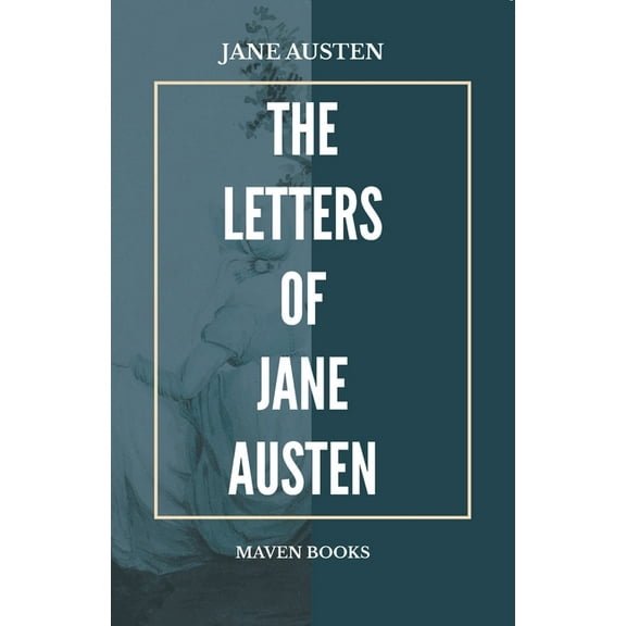 The Letters of Jane Austen, (Paperback)