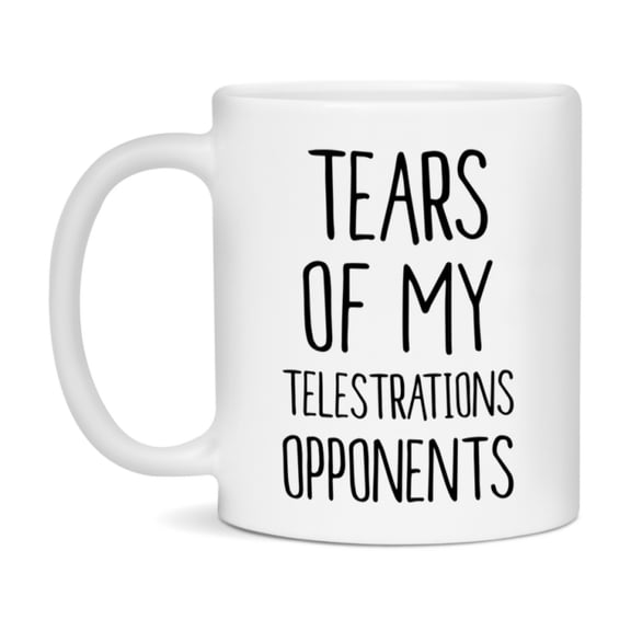 Funny Board Game Mug, Tears of My Telestrations Opponents, 11oz or 15oz Ceramic White Coffee Cup
