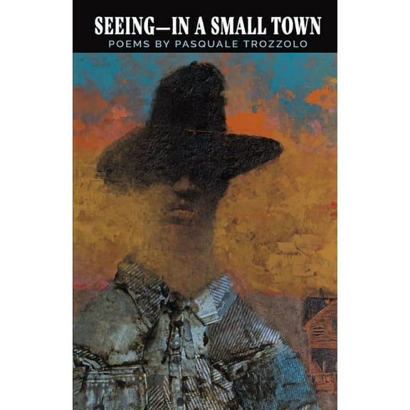 Seeing-In A Small Town, (Paperback)