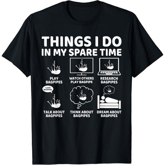 Playful Comfort Tee - Things I Do in My Spare Time Funny Bagpipe Lover Bagpiper T-Shirt
