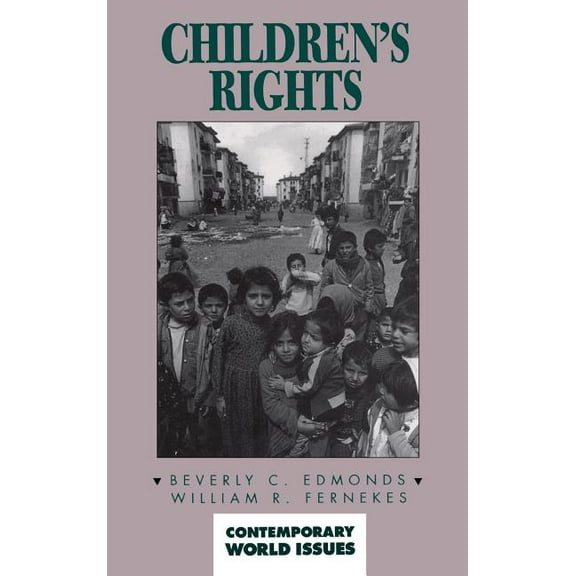 Contemporary World Issues (Hardcover) Children's Rights: A Reference Handbook, (Hardcover)