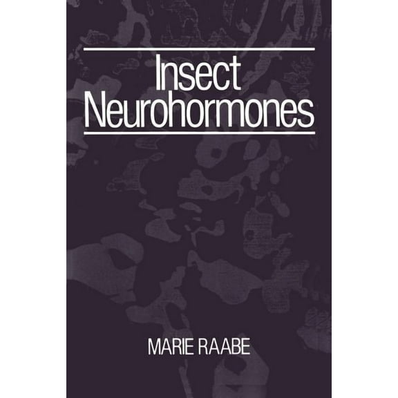 Insect Neurohormones, (Paperback)