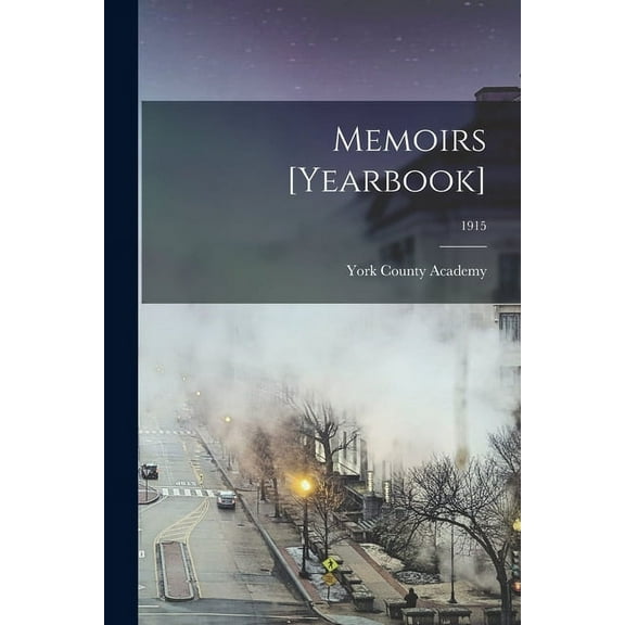 Memoirs [yearbook]; 1915 (Paperback)