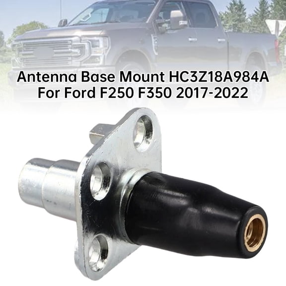 Antenna Base Mount HC3Z18A984A For Ford F250 F350 2017-2022