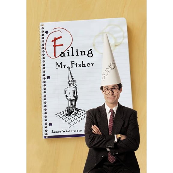 Failing Mr. Fisher