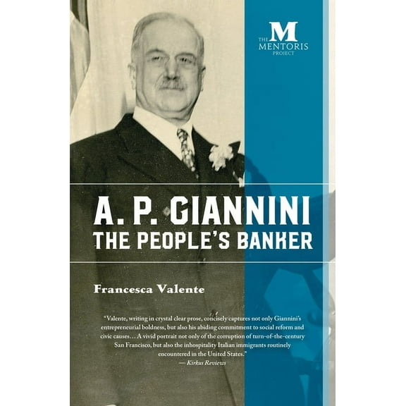 A. P. Giannini: The People's Banker, (Paperback)