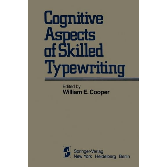 Cognitive Aspects of Skilled Typewriting, (Paperback)