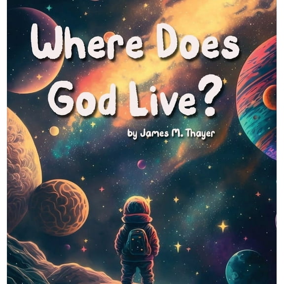 Our God Where Does God Live?, Book 1, (Hardcover)