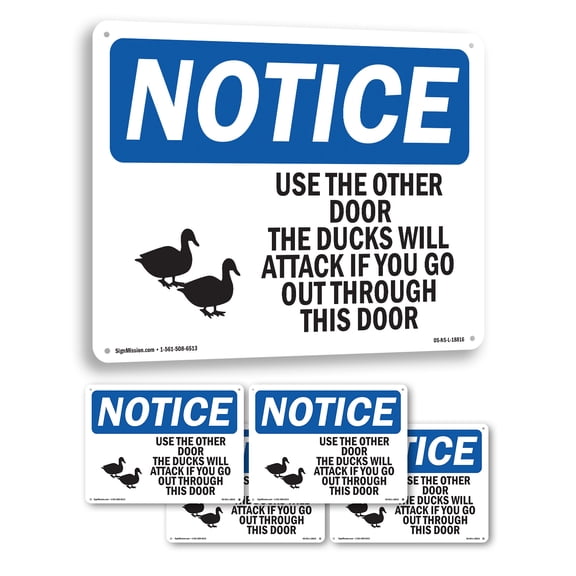 Use The Other Door The Ducks OSHA Notice Aluminum Sign 14 Inch x 10 Inch - 5 Pack