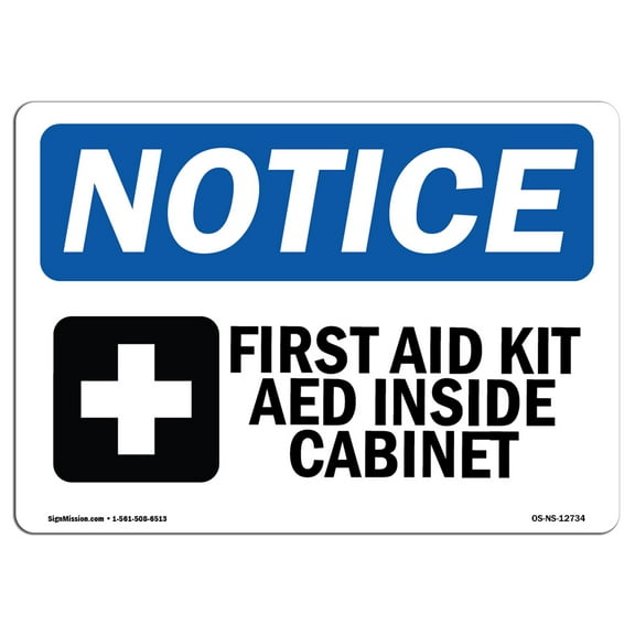 OSHA Notice Sign - First Aid Kit AED Inside Cabinet | Plastic Sign | Protect Your Business, Construction Site, Warehouse & Shop Area |  Made in the USA