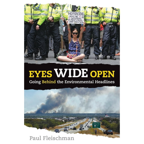 Pre-Owned Eyes Wide Open: Going Behind the Environmental Headlines (Paperback) 0763675458 9780763675455