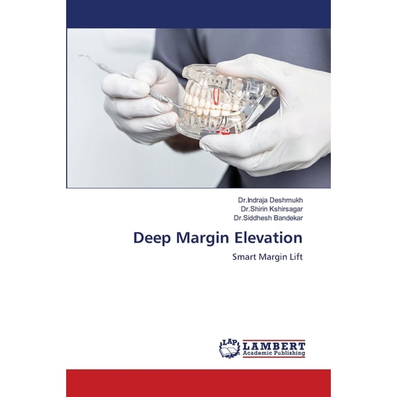 Deep Margin Elevation, (Paperback)