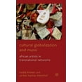 thumbnail image 2 of Mondialisation Culturelle et Musique, les Artistes Africains dans les Réseaux Transnationaux, 2 of 3