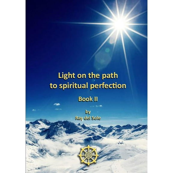 Light on the path to spiritual perfection - Book II (Paperback)