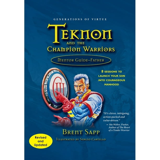 Korrespondance Tolk noget Teknon and the CHAMPION Warriors Mentor Guide - Father (Paperback) -  Walmart.com - Walmart.com