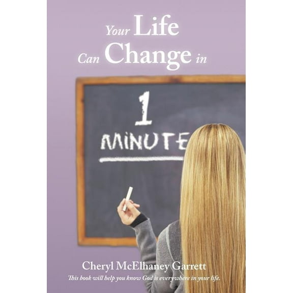 Your Life Can Change in One Minute (Hardcover)