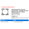 thumbnail image 2 of Manifold Converter To Converter Exhaust Gasket - Compatible with 2003 - 2005 Volvo S60 2.4L 5-Cylinder Naturally Aspirated 2004, 2 of 2