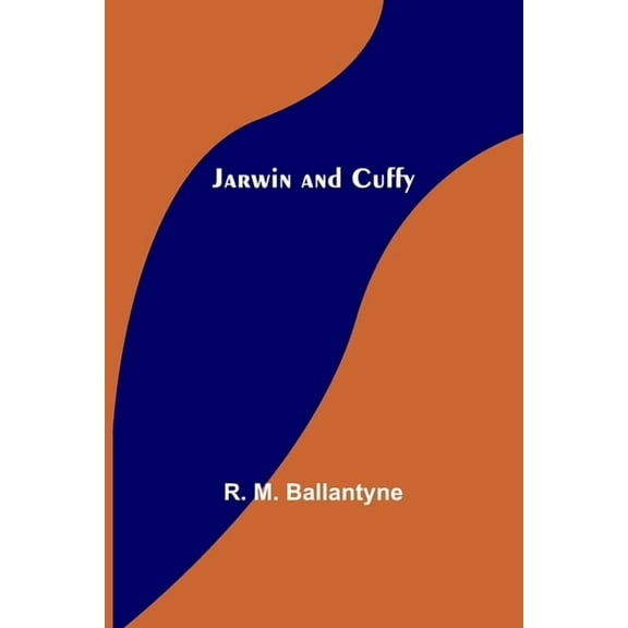 Jarwin and Cuffy, (Paperback)