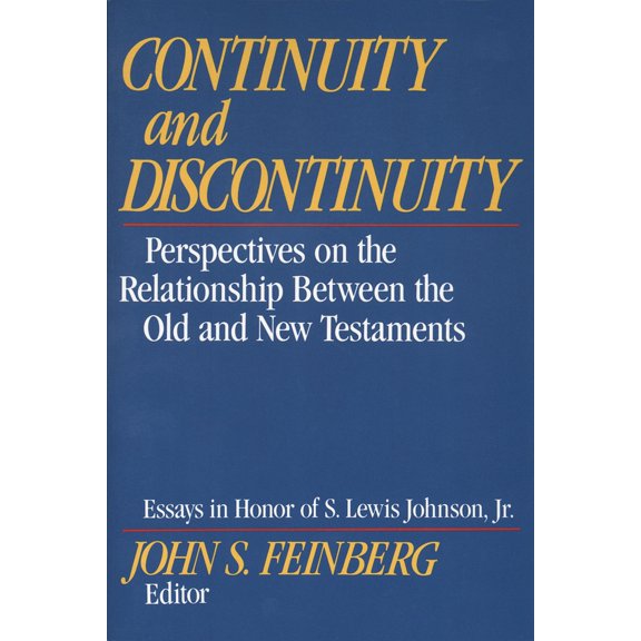 Pre-Owned Continuity and Discontinuity: Perspectives on the Relationship Between the Old and New Testaments (Paperback) 0891074686 9780891074687