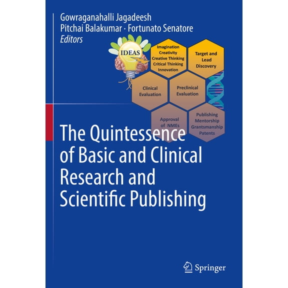 The Quintessence of Basic and Clinical Research and Scientific Publishing, (Hardcover)