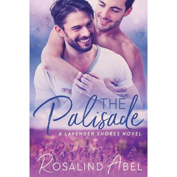 Lavender Shores: The Palisade (Paperback)