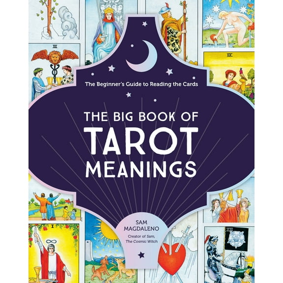 The Big Book of Tarot Meanings: The Beginner's Guide to Reading the Cards, (Paperback)