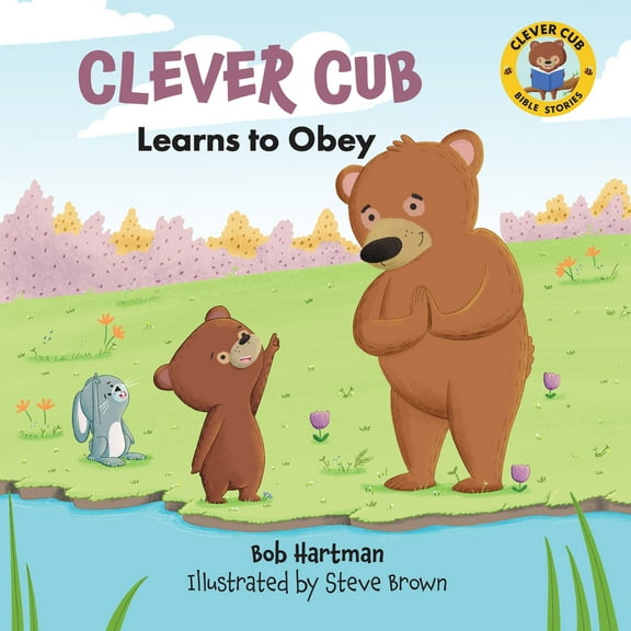 Pre-Owned Clever Cub Learns to Obey (Paperback) 0830785930 9780830785933