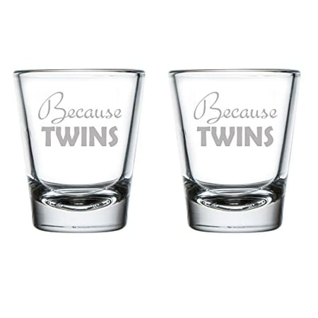 

Set of 2 Shot Glasses 1.75oz Shot Glass Because Twins Parent Mom Dad