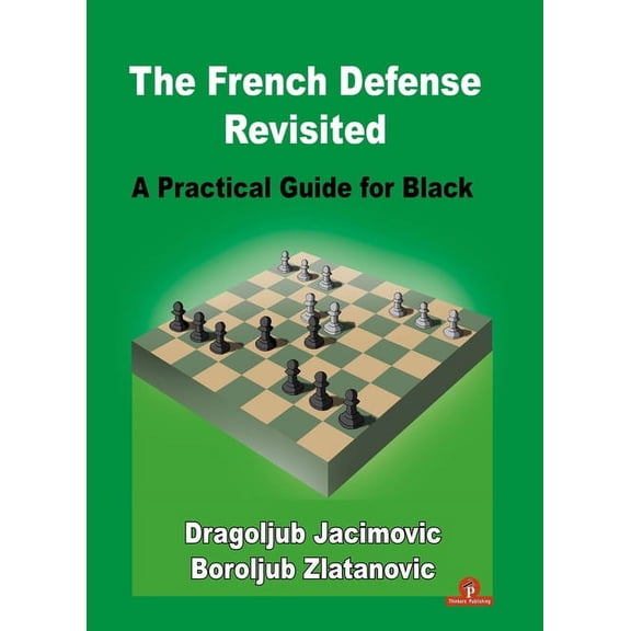 The French Defense Revisited (Hardcover)
