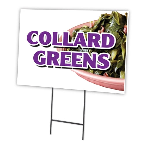SignMission C-1216-DS-Collard Greens 12 x 16 in. Collard Greens Yard Sign & Stake