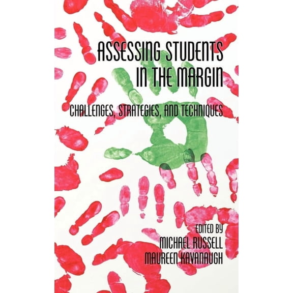 Assessing Students in the Margins: Challenges, Strategies, and Techniques, (Paperback)