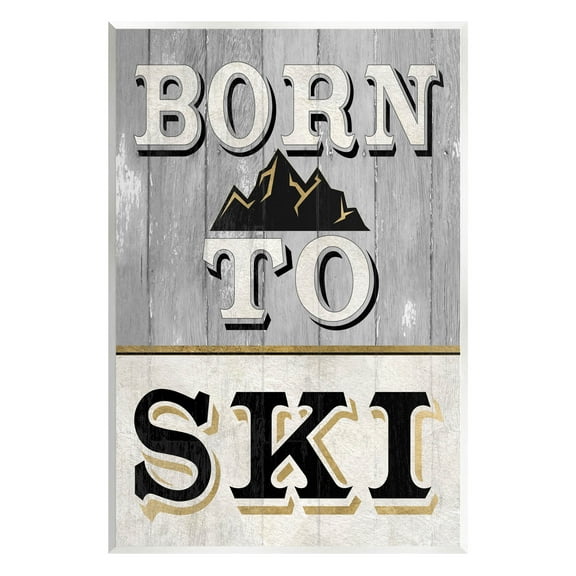 Stupell Industries Born To Ski Mountain Sign Graphic Art Unframed Art Print Wall Art, Design by Livi Finn