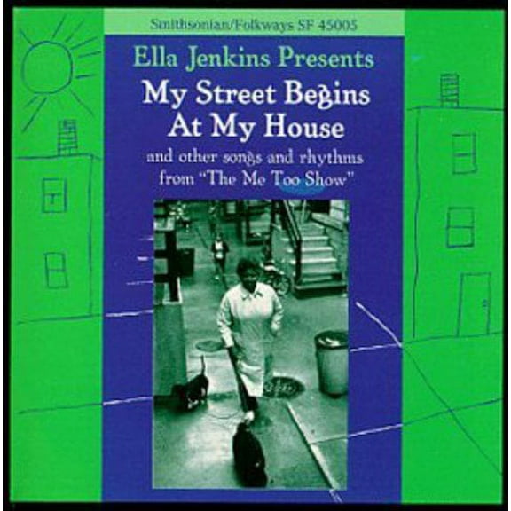 Ella Jenkins - My Street Begins at My House - Children's Music - CD