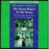 Ella Jenkins - My Street Begins at My House - Children's Music - CD