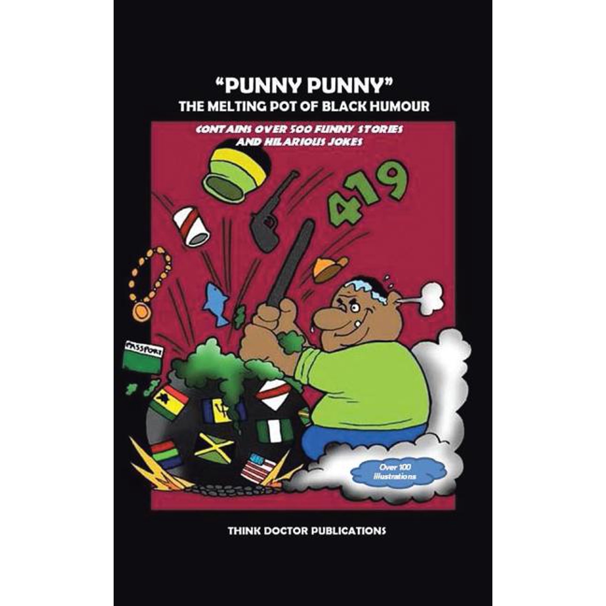 Punny Punny: The Melting Pot of Black Humour, (Paperback)