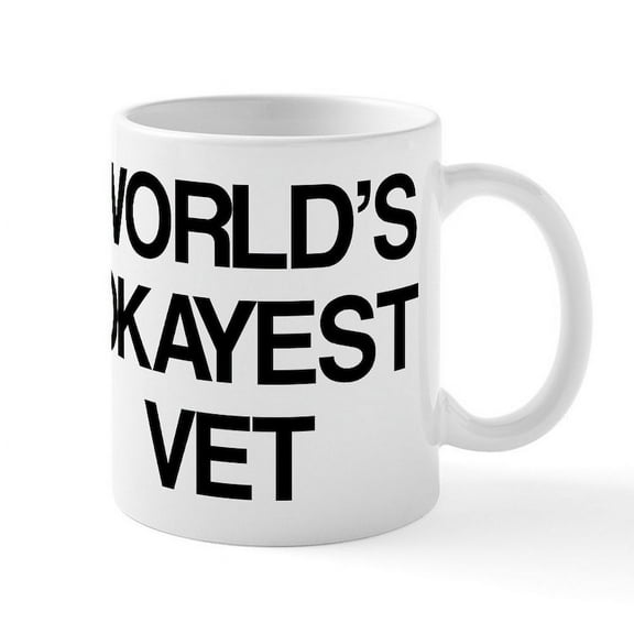 CafePress - World's Okayest Vet Mug - 11 oz Ceramic Mug - Novelty Coffee Tea Cup