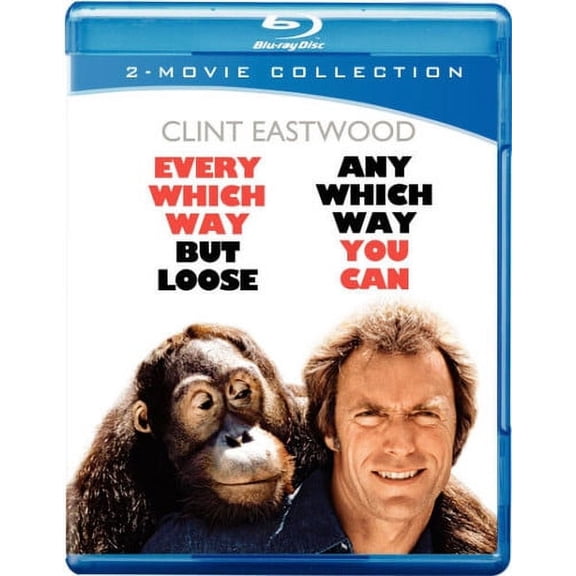 Every Which Way but Loose / Any Which Way You Can