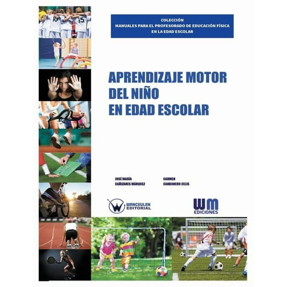 Aprendizaje motor del niño en edad escolar (Paperback)