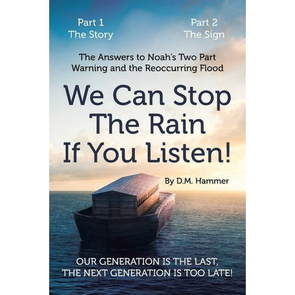 We Can Stop the Rain if You Listen! (Paperback)