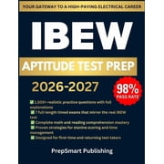 IBEW Aptitude Test Prep: 1500+ Questions, 7 Full-Length Simulations & Complete Step-by-Step Explanations to Help Fut, (Paperback)