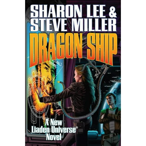 Liaden Universe®: Dragon Ship (Series #13) (Hardcover)