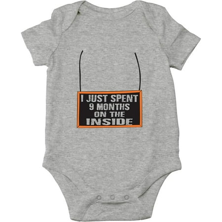 

I Just Spent 9 Months On The Inside - Pregnancy Joke - Cute One-Piece Infant Baby Bodysuit