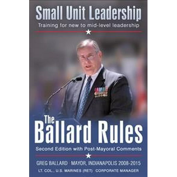 The Ballard Rules: Small Unit Leadership