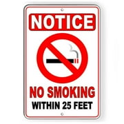 No Smoking Within 25' Sign No Smoking In Area Vaping Warning SIZE: 8" x 12"