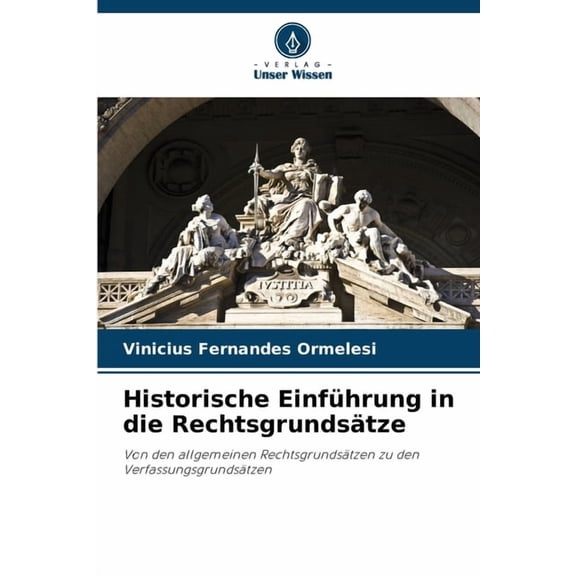 Historische Einführung in die Rechtsgrundsätze, (Paperback)