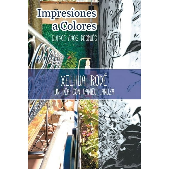 Impresiones a Colores: Quince Años Después (Paperback)