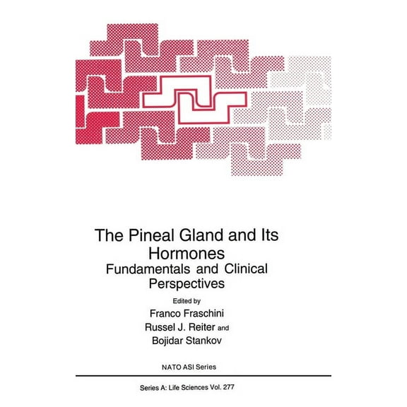 Language of Science The Pineal Gland and Its Hormones:: Fundamentals and Clinical Perspectives, Book 277, (Hardcover)