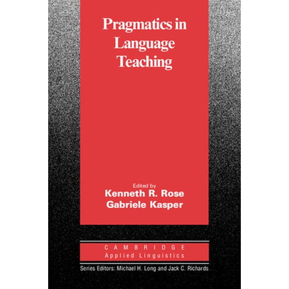 Pre-Owned Pragmatics in Language Teaching (Paperback) 0521008581 9780521008587