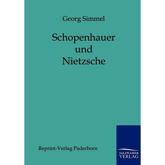 Schopenhauer und Nietzsche (Paperback)