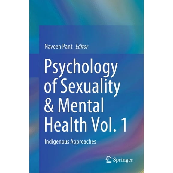 Psychology of Sexuality & Mental Health Vol. 1: Indigenous Approaches, (Hardcover)